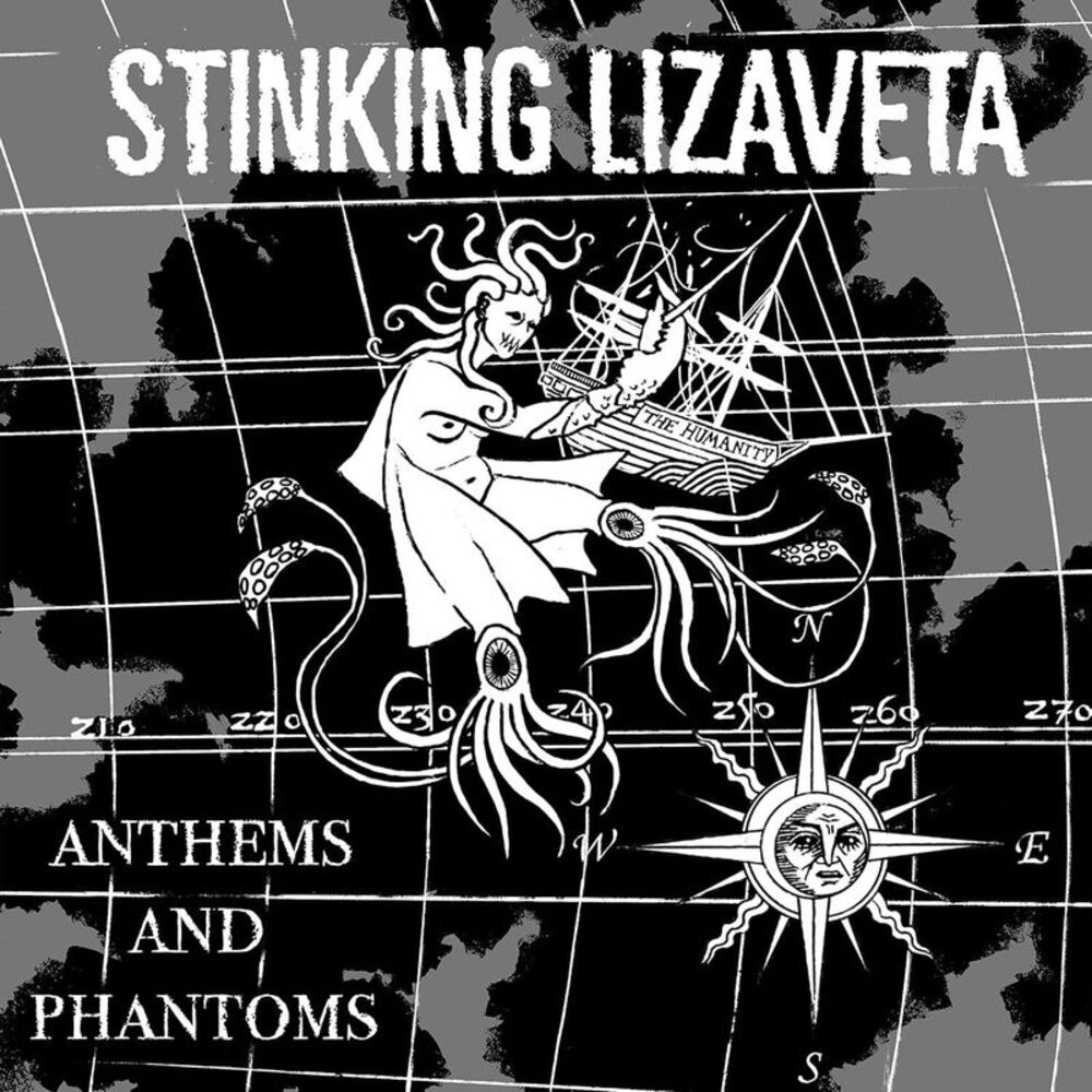 Stinking Lizaveta - Anthems And Phantoms  CD